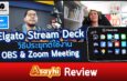 Elgato Stream Deck ประยุกต์ใช้กับ OBS และ Zoom Meeting ยังไง