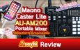 Maono Caster Lite AU-AM200 Portable Mixer กับการใช้งานเชื่อมต่อเข้ากับมือถือง่ายๆ Live Stream ได้เลย