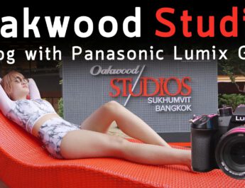 Vlog เที่ยวพักผ่อนเปลี่ยนที่นอน Oakwood Studio โรงแรม 4 ดาว ถ่ายรูปสวยย่านทองหล่อ with Panasionic Lumix GH6